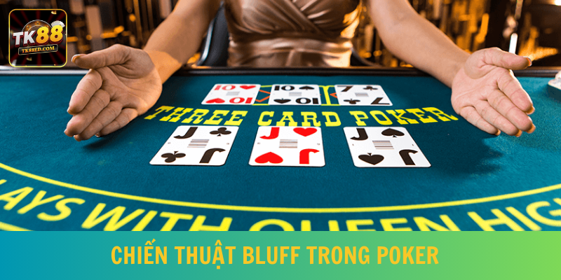 Chiến thuật đánh Poker bất bại, tránh sai lầm 