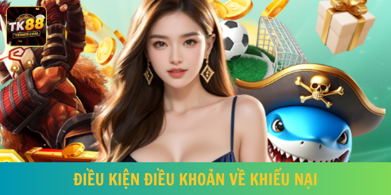 Quy định về việc giải quyết khiếu nại tại TK88