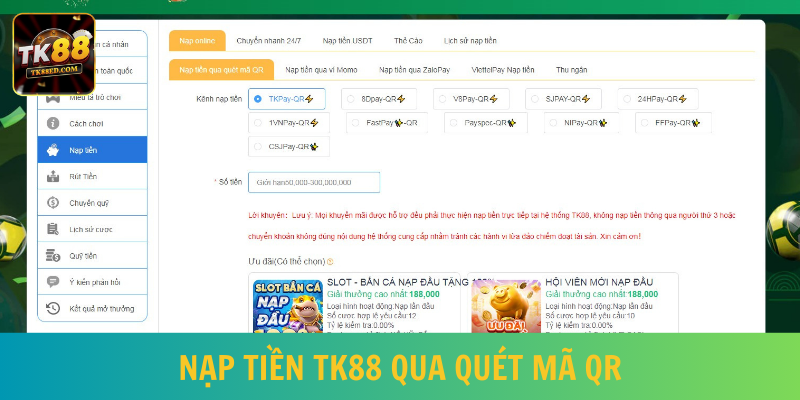 Hướng dẫn nạp vốn qua quét mã QR và chuyển nhanh 24/7