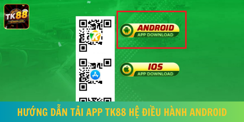 Hướng dẫn tải ứng dụng trên điện thoại hệ điều hành Android