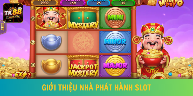 Đánh giá nhà phát hành slot đang hợp tác cùng nền tảng